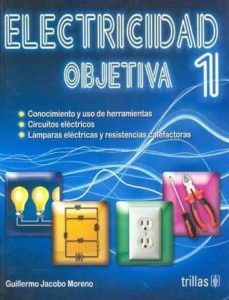 electricidad objetiva-guillermo jacobo moreno-9789682435362