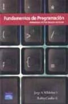 fundamentos de programacion : aprendizaje activo basado en casos-jorge villalobos-rubby casallas-9789702608462