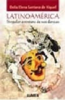 latinoamerica.singular aventura de sus danzas-delia e. santana de kiguel-9789870006862