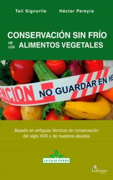 conservacion sin frio de los alimentos vegetales (ebook)-hector pereyra-fabiana signorile-9789873959462