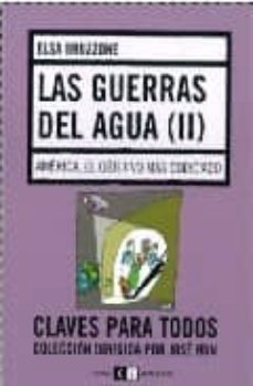 las guerras del agua ii: america, el objetivo mas codiciado-elsa bruzzone-9789876141062