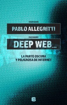 deep web (ebook)-pablo allegritti-9789876278362