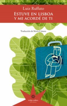 estuve en lisboa y me acorde de ti (ebook)-luiz ruffato-9789877120462