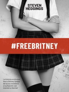@freebritney (ebook)-steven heggings-9789877445862
