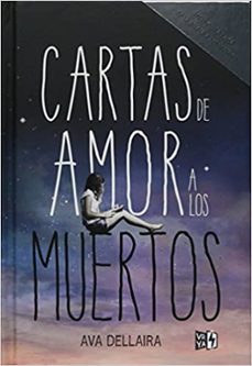 cartas de amor a los muertos-ava dellaira-9789877473162