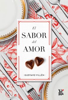 el sabor del amor (ebook)-gustavo villén-9789877475562
