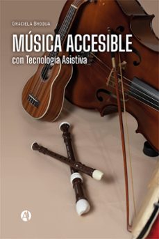 musica accesible con tecnologia asistiva (ebook)-graciela broqua-9789878728162