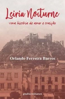 leiria nocturne-orlando ferreira barros-9789896169862
