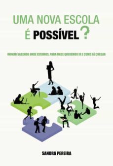 uma nova escola e possivel?-sandra pereira-9789897823862