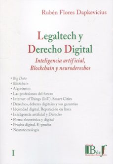legaltech y derecho digital, i. inteligencia artificial, blockchain y neuroderechos-ruben flores dapkevicius-9789915684062