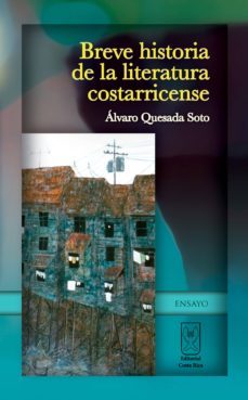 breve historia de la literatura costarricense (ebook)-alvaro quesada soto-9789968684262