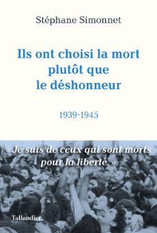 ils ont choisi la mort plutot que le deshonneur (ebook)-stéphane simmonet-9791021051362