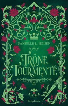 le pont des tempetes, t5 : le trone tourmente (ebook)-danielle l. jensen-9791028124762