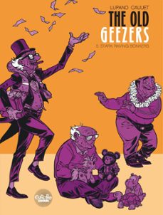 the old geezers - volume 5 - stark raving bonkers (ebook)-wilfrid lupano-9791032807262