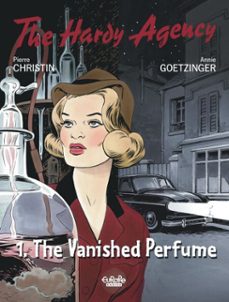 the hardy agency - volume 1 - the vanished perfume (ebook)-pierre christin-9791032808962