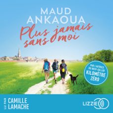plus jamais sans moi (audiolibro)-maud ankaoua-9791036625862