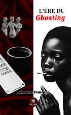 lère du ghosting (ebook)-princesse feussouo-9791042218362