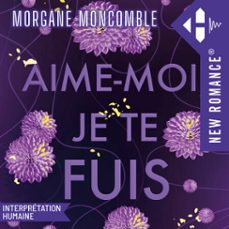 aime-moi, je te fuis (audiolibro)-morgane moncomble-9791042908362
