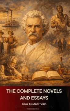 the complete novels and essays of mark twain (ebook)-mark twain-9791070056462
