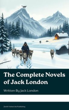 the complete novels of jack london (ebook)-jack london-9791070128862