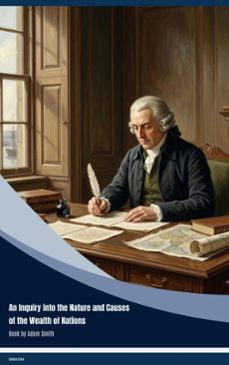 an inquiry into the nature and causes of the wealth of nations (ebook)-adam smith-9791070137062
