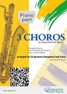 piano parts "3 choros" by zequinha de abreu for eb bari sax and piano (ebook)-9791221310962