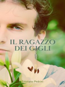 il ragazzo dei gigli (ebook)-9791222799162