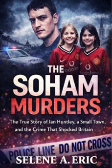 the soham  murders (ebook)-eric selene a.-9791224450962