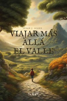viajar mas alla el valle (ebook)-susan j. scott-9791281378162