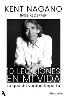 10 lecciones en mi vida-kent nagano-inge kloepfer-9791370092962