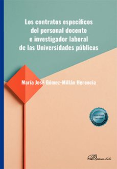 los contratos especificos del personal docente e investigador laboral de las universidades publicas (ebook)-maría josé gómez-millán herencia-9791370470562