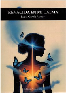 renacida en mi calma-lucia garcia ramos-9791387806262