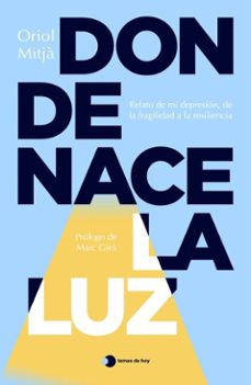 donde nace la luz (ebook)-oriol mitja-9791387869762