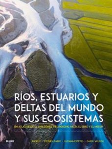 ríos, estuarios y deltas del mundo y sus ecosistemas (ebook)-9791387881962