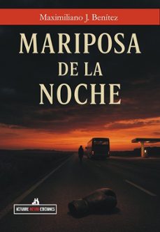 mariposa de la noche-maximiliano j. benitez-9791399103762