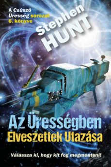 az uressegben elveszettek utazasa (ebook)-stephen hunt-9798227874962