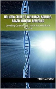 holistic guide to wellness: science-based natural remedies (ebook)-tabitha trust publications-9798230099062