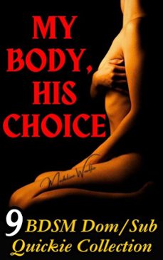 my body, his choice (ebook)-madeline woulfie-9798230390862