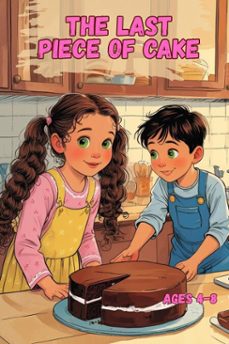 the last piece of cake (ebook)-anila asif-9798231149162