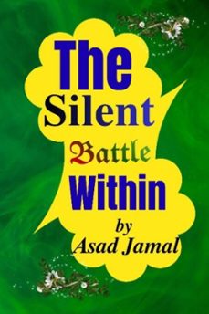 the silent battle within (ebook)-asad jamal-9798232080662
