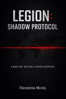 legion: shadow protocol (ebook)-florentina mirela-9798232160562