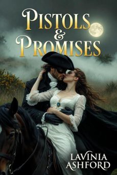 pistols &amp; promises (ebook)-lavinia ashford-9798233357862