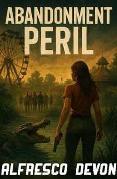 abandonment peril (ebook)-alfresco devon-9798233511462