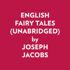 english fairy tales (unabridged) (audiolibro)-joseph jacobs-9798822551862