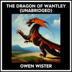 the dragon of wantley (unabridged) (audiolibro)-owen wister-9798822553262