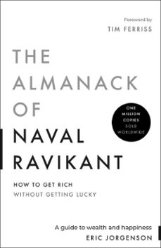 the almanack of naval ravikant (ebook)-eric jorgenson-9798893310962