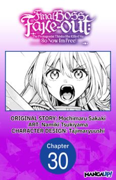 final boss fake-out: the protagonist thinks she killed me so now i'm free! @030 (ebook)-mochimaru sakaki-namiki tsukiyama-9798893715262