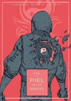 por la piel de los dientes (ebook)-lamberto garcia del cid-cdlap00002862