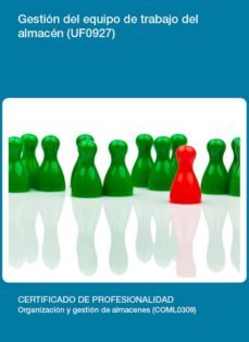 uf0927 - gestión del equipo de trabajo del almacén (ebook)-mª elvira de las heras leon-cdlel00000362