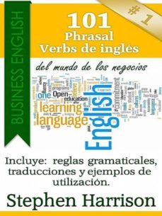 101 phrasal verbs de ingles del mundo de los negocios (ebook)-stephen harrison-cdlxi00342762